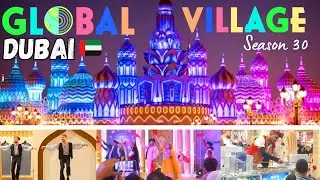 Dubai Global Village Season 30 | Global Village Ticket Price | Dubai Best Tourist Attraction 