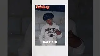 FOK IT OP - Kallie G