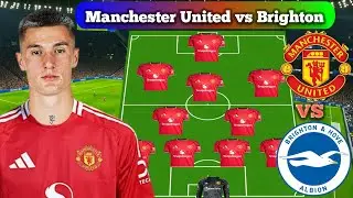 MANCHESTER UNITED POTENTIAL LINEUP VS BRIGHTON EPL 2026.