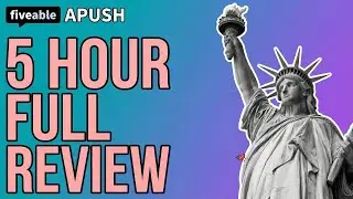 APUSH - 5 Hour Full Course Review: All 9 Periods