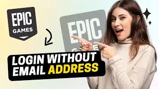 How to login to Epic games without email (Full Guide)
