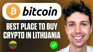 Best Place to Buy Crypto in Lithuania - Beginner's Tutorial