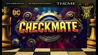 Checkmate Theme by Schizofrederic