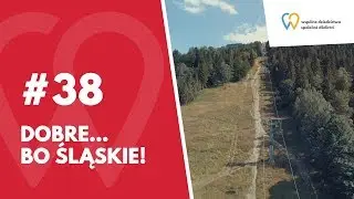 #38 Dobre… bo śląskie!  👌 - Śląsk (PL)