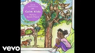 Calm Collective - Polly&rsquo;s Quiet Place (Audio)