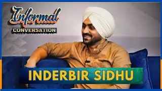 Informal Interview With Inderbir Sidhu | Ghaint Punjab