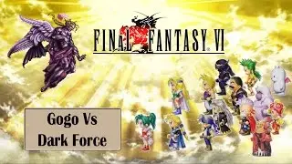 Final Fantasy VI: Arena Gogo vs Dark Force