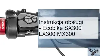 EcoGuide: instrukcja obsługi dla ecobike SX300, LX300 i MX300