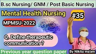 Define therapeutic communication || Mental health nursing || 3rd year ||  by Nikita ma'am