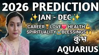 AQUARIUS ✨️ कुंभ 🦋 2026 WILL  CHANGE EVERYTHING ! 🌈JAN-DEC 2026 PREDICTION