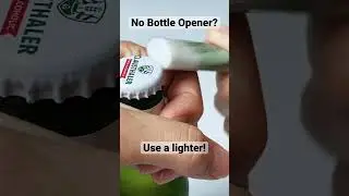 Как открыть пивную бутылку с помощью зажигалки!