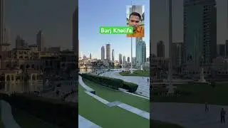 Dubai City Burj Khalifa 🇦🇪🇦🇪#shortvideo#Sonu UPGKP#unknown#love #funny#music#new #superlike