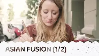 Food Stories Berlin | Folge 1: Asian Fusion 1/2 | MAGGI Kochstudio