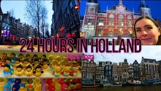 24 HOURS IN HOLLAND - Interrail Part 1