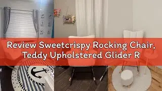 Review Sweetcrispy Rocking Chair, Teddy Upholstered Glider Rocker with High Backrest, Reading Chair