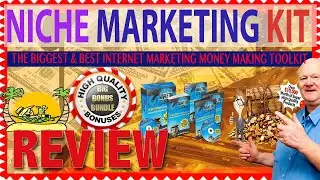 Niche Marketing Kit Review Massive Deal With Bonuses