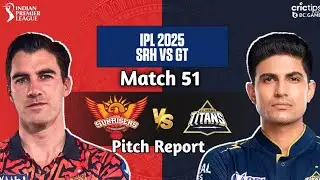 GT vs SRH IPL 2025 Match 51 Pitch Report: Narendra Modi Stadium Pitch Report,Ahmedabad Pitch Report