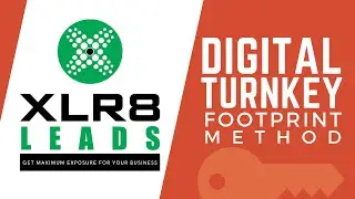 xlr8leads digital turnkey footprint method