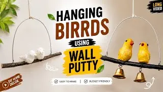 Wall Putty Craft Idea | DIY Hanging Birds Home Decor | Best Out of Waste #homedecor#DIYHangingBirds