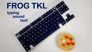 Frog TKL 🐸: The one with the Tangies 🍊 | Typing Sound Test | C3 Tangerines | GMK Deep Navy