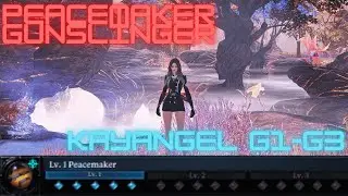 Peacemaker Gunslinger Kayangel G1-G3 (Cruel Fighter MVP All Gates)