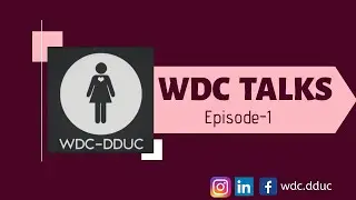 WDC TALKS | EPISODE 1|  Women Development Cell | Deen Dayal Upadhyaya College
