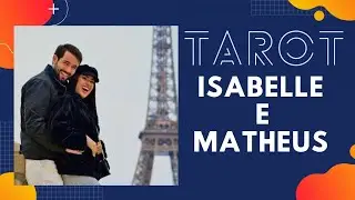 ISABELLE E MATHEUS, POSSÍVEIS ARREPENDIMENTOS, PROVOCAÇÕES, TERCEIROS E MUITO MAIS. AJA CORAÇÃO.