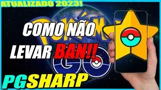 PGSHARP : COMO N&Atilde;O LEVAR BAN 2023!!! #pokemongo #pgsharp