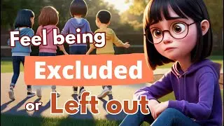 Feeling left out | Children story Strength & Self-care | Emotional resilience | Handle exclusion