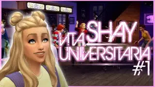 THE SIMS 4 |SHAY VITA UNIVERSITARIA ITA #1 - Mi iscrivo all'università!