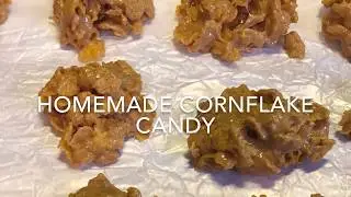 Homemade Cornflake Candy