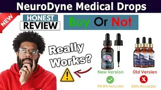 NeuroDyne Drops Review | Does It Really Work? | Purchase or Not?