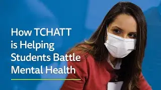 How TCHATT is Helping Students Battle Mental Health