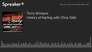 History of Karting with Chris Gibb