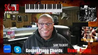 Gospel Piano Chords - Viewer Request - I Just Want To Praise You