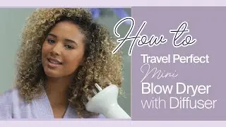 MONAT How To | Travel Perfect Mini Blow Dryer with Diffuser