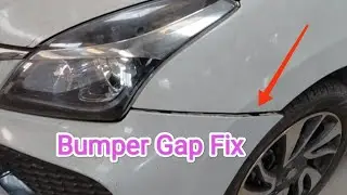 How To fix Bumper gape