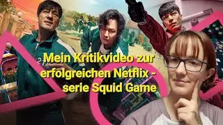 Mein Kritikvideo zum K - Drama Squid Game