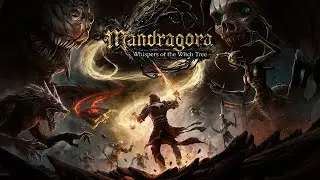 ПУТЬ ОГНЕННОГО МАГА! | Mandragora Whispers of the Witch Tree