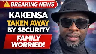 KAKENSA MEDIA REPORTEDLY TAKEN AWAY BY SECURITY TO AN UNKNOWN LOCATION-FAMILY GRIPPED BY FEAR..