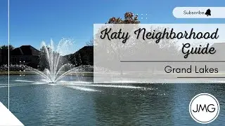 Real estate Katy Texas- Grand Lakes