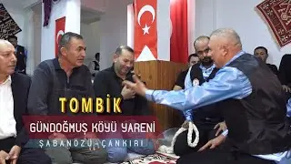 Gündoğmuş Köyü Yareni | Tombik Oyunu | Şabanözü/ÇANKIRI
