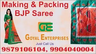 BJP SAREE PRINTING,PACKING AND MAKING IN BULK QUANTITY.