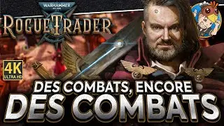 WARHAMMER 40,000: ROGUE TRADER ⚔️ Des Combats, Encore Des Combats ! #12