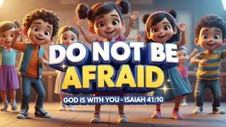 God Is With Me – Don’t Be Afraid! | Kids Afrobeat Bible Dance (Isaiah 41:10)
