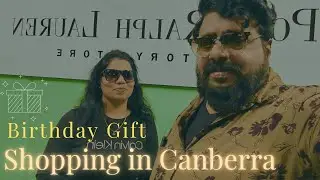 Birthday Gift Shopping| Branded shops in Canberra, Australia