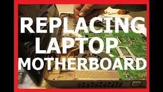 HOMESTEAD BACKYARD MECHANICS - Replacing Laptop Motherboard