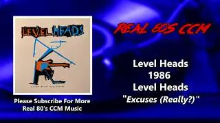Level Heads - Excuses (Really?) (HQ)