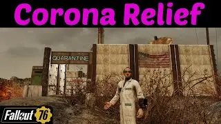 Fallout 76: Corona Relief!