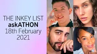INKEY askATHON LIVE with Hyram, James Welsh, Cassandra Bankson, Dr Alexis + Mikayla Nogueira